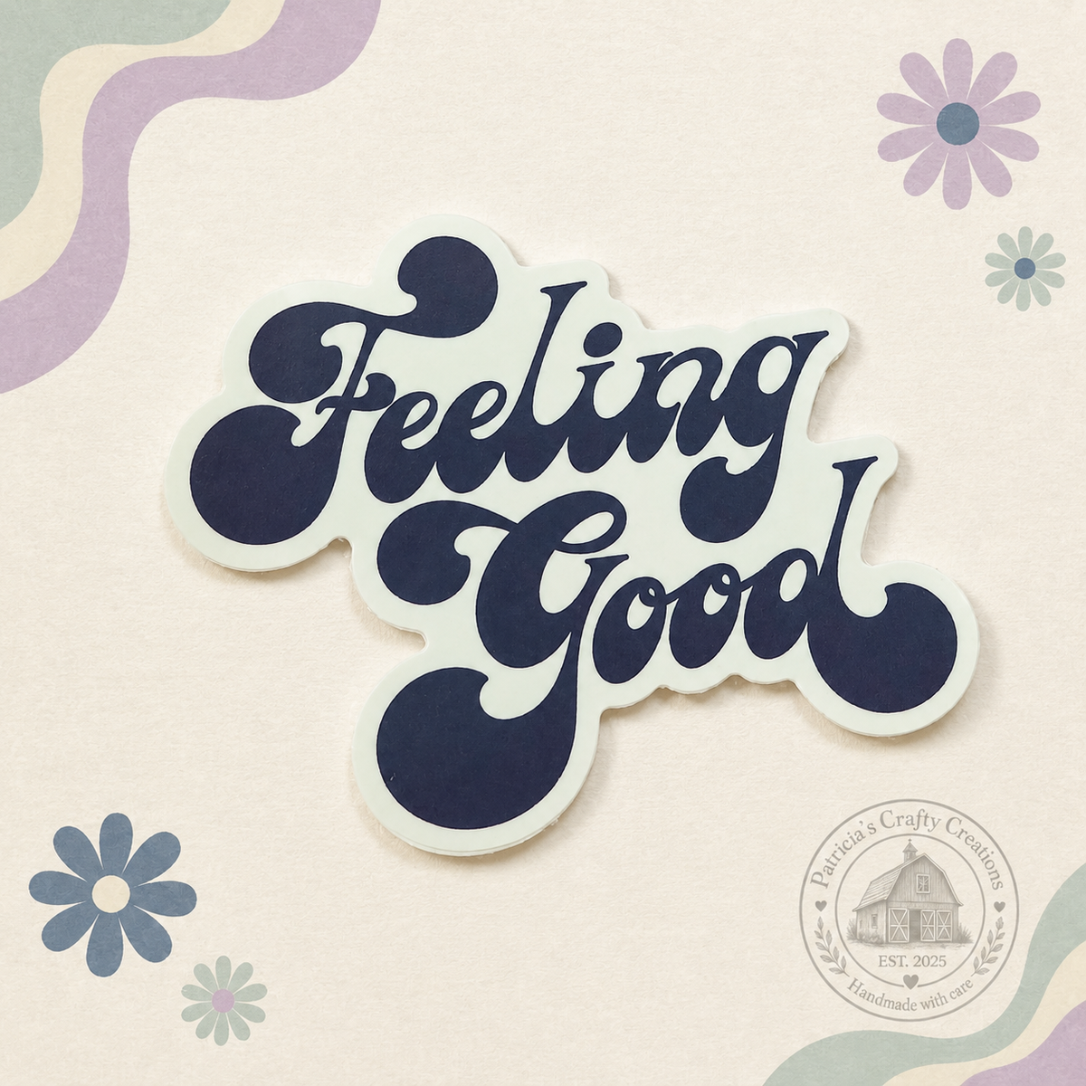 Retro Feeling Good 3-Inch Die-Cut Sticker