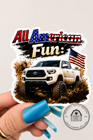 Toyota Truck-All American Fun-Vinyl Sticker