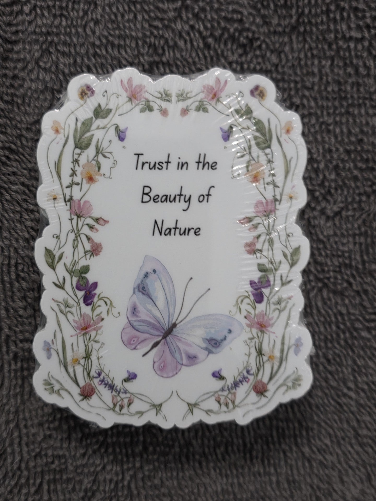 Trust In The Beauty Of Nature - Sticker