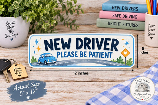 New Driver-Please Be Patient Car Sticker