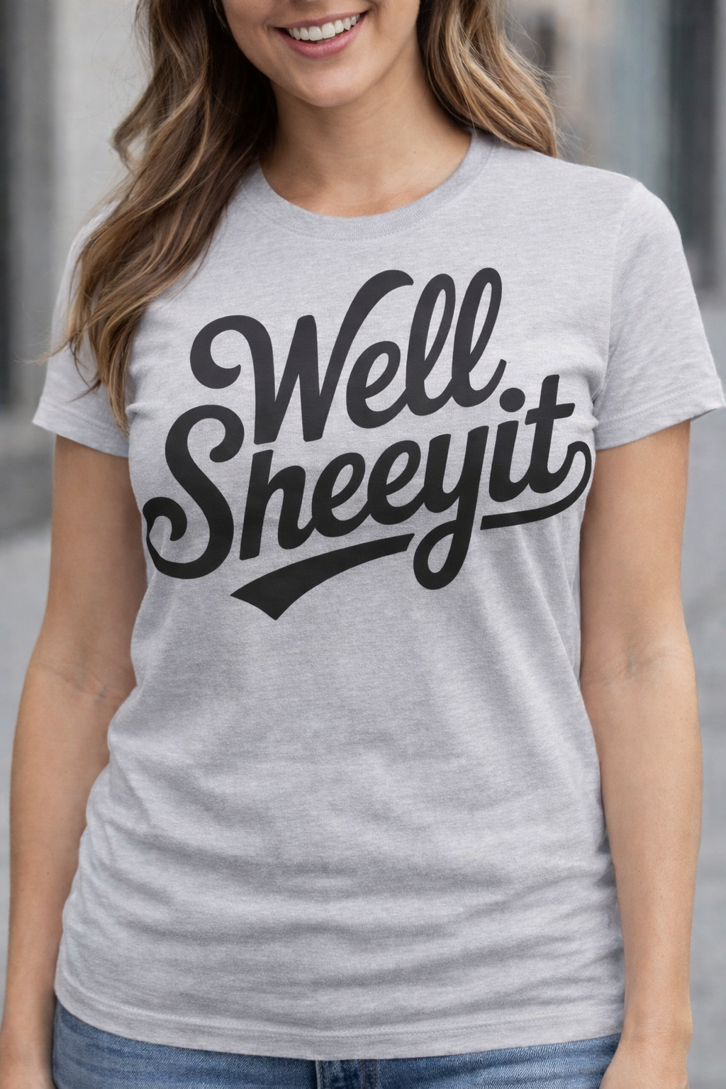 Well Sheeyit - T Shirt