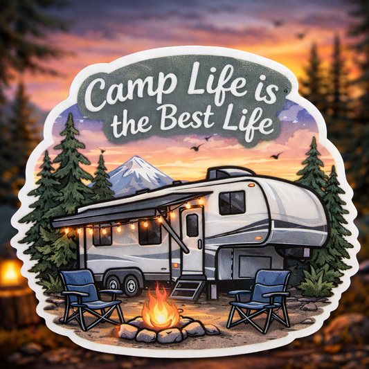Camp Life is the Best Life - Sticker