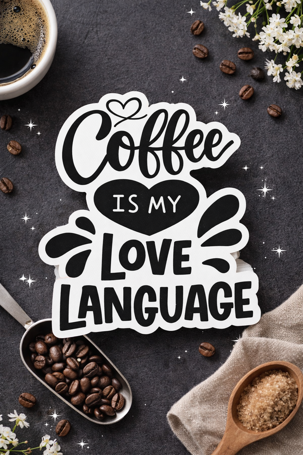 Coffee Is My Love Language - Sticker
