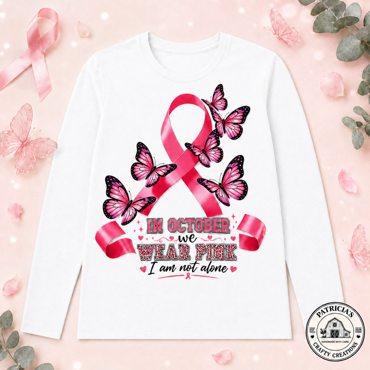 We Wear Pink in October Long Sleeve T-shirt